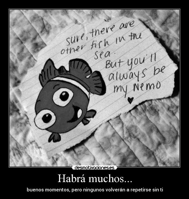 carteles nemo cada momento unico desmotivaciones