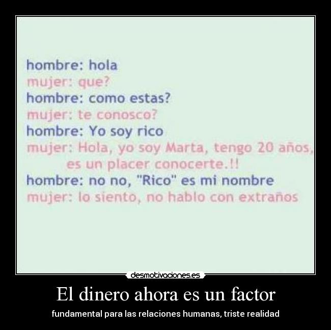 El dinero ahora es un factor - 