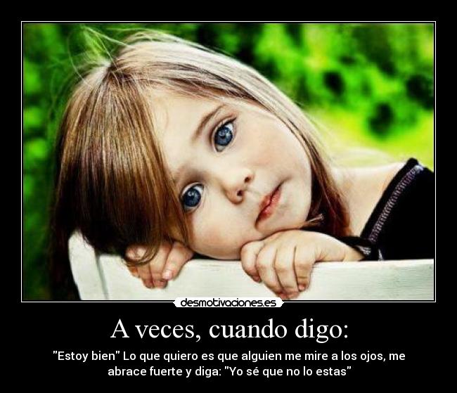 A veces, cuando digo: - 