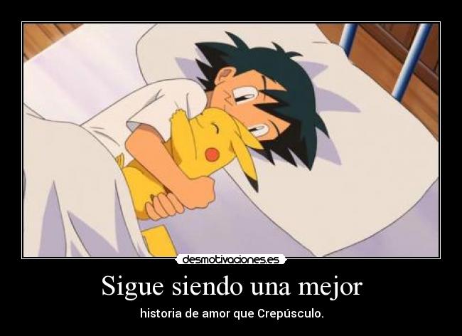 Sigue siendo una mejor -