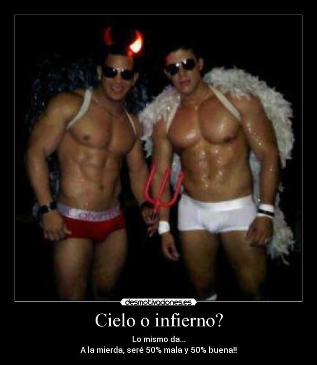 Cielo o infierno? - 