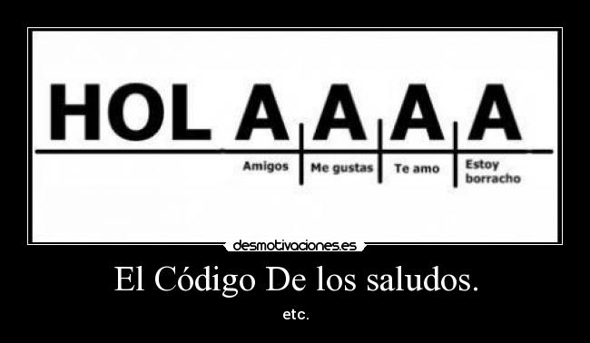 El Código De los saludos. - 