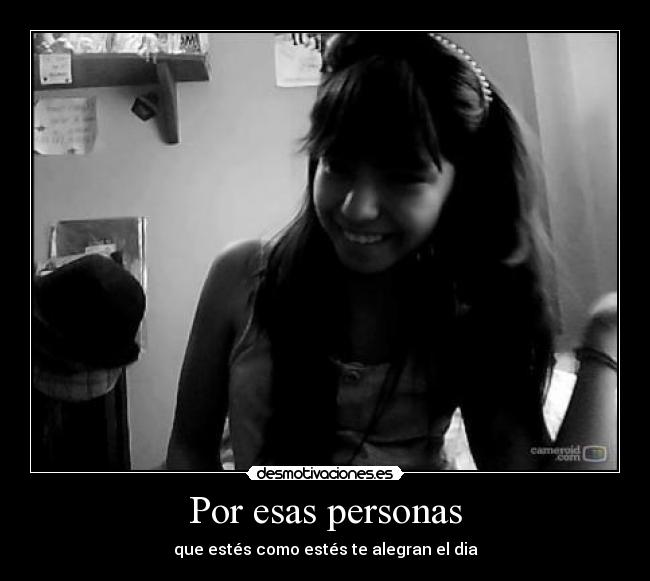 Por esas personas -