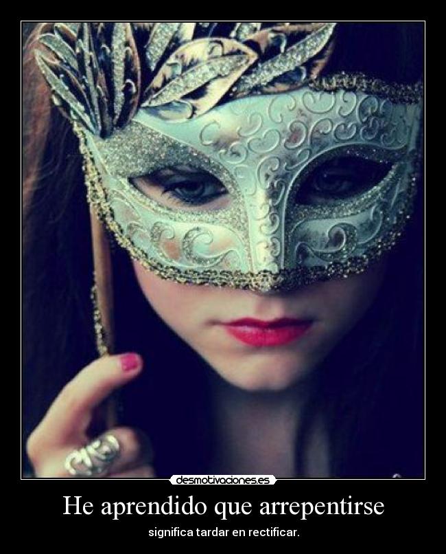 carteles arrepentirse significa tardas rectificiar ilovesomuch desmotivaciones