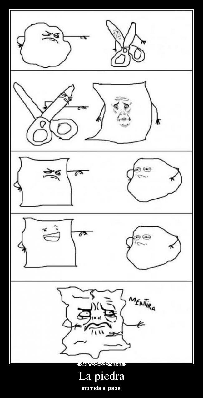 La piedra - intimida al papel