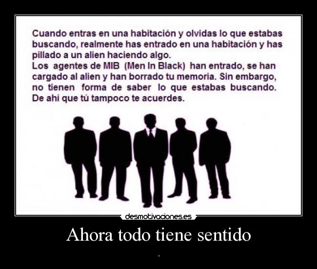 Ahora todo tiene sentido -