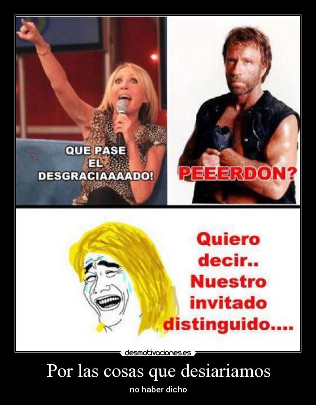 Por las cosas que desiariamos -