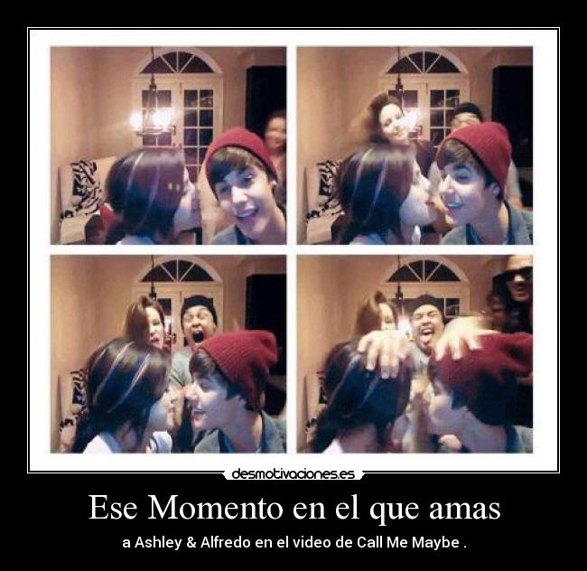 Ese Momento en el que amas - a Ashley & Alfredo en el video de Call Me Maybe .