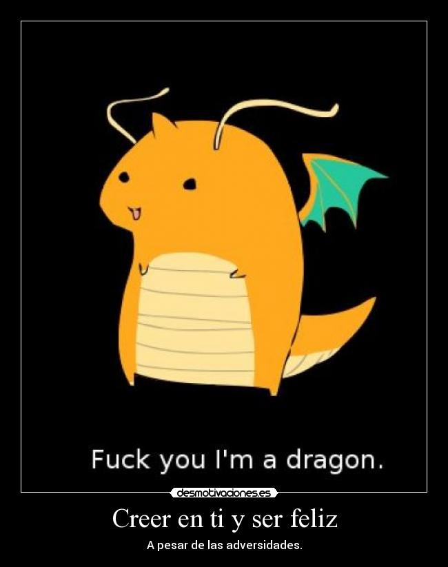Creer en ti y ser feliz -