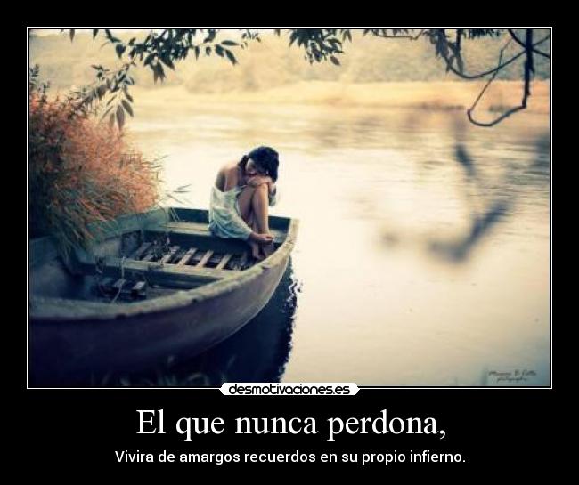 El que nunca perdona, - 