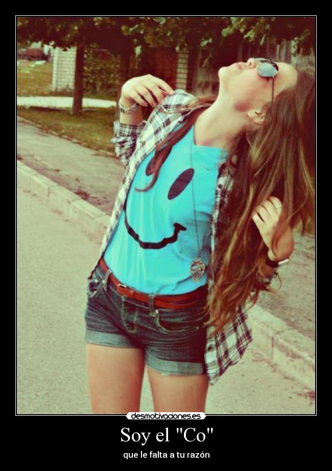 Soy el Co - que le falta a tu razón