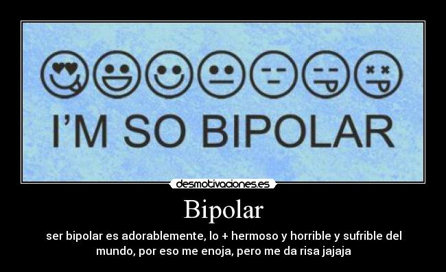 Bipolar -