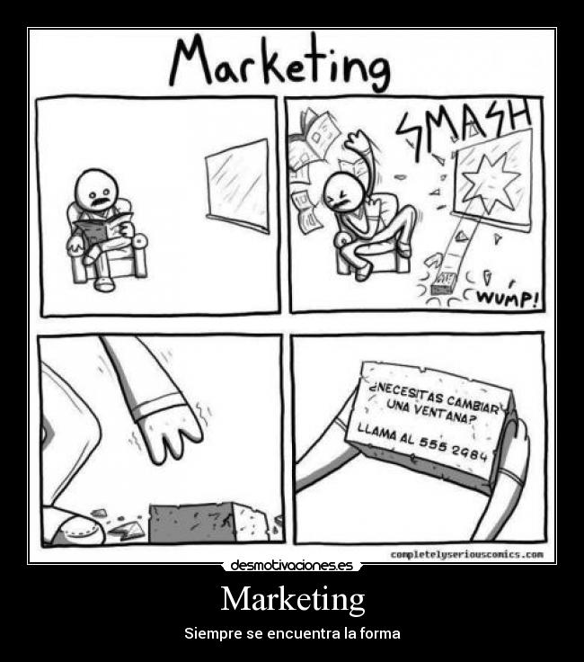 Marketing - Siempre se encuentra la forma