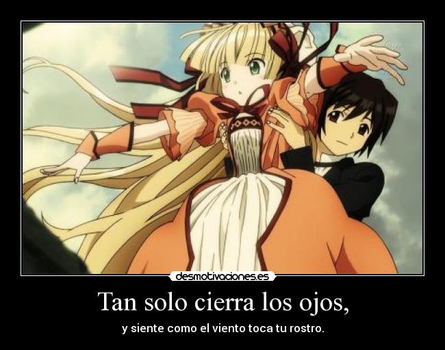 Tan solo cierra los ojos, - 