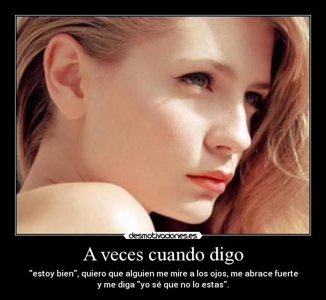 carteles veces cuando digo desmotivaciones