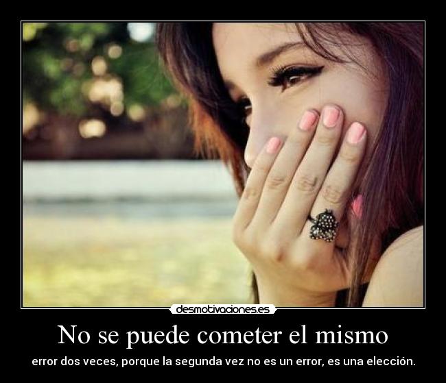 No se puede cometer el mismo - 