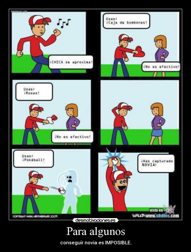 Para algunos - conseguir novia es IMPOSIBLE.