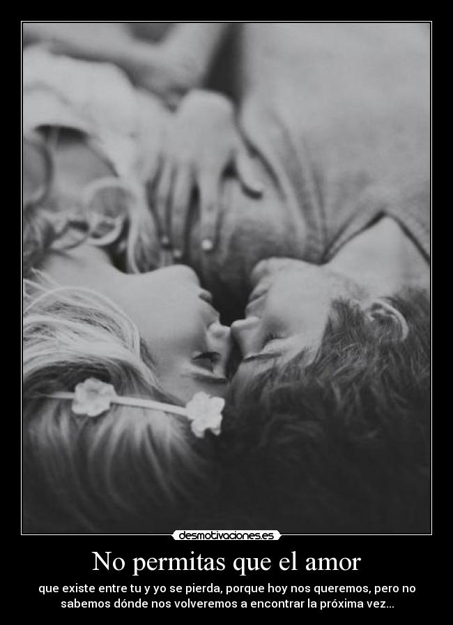 No permitas que el amor - 