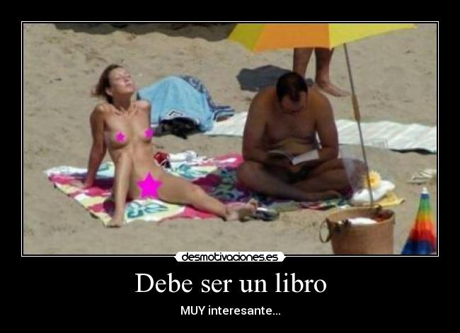 Debe ser un libro - MUY interesante...