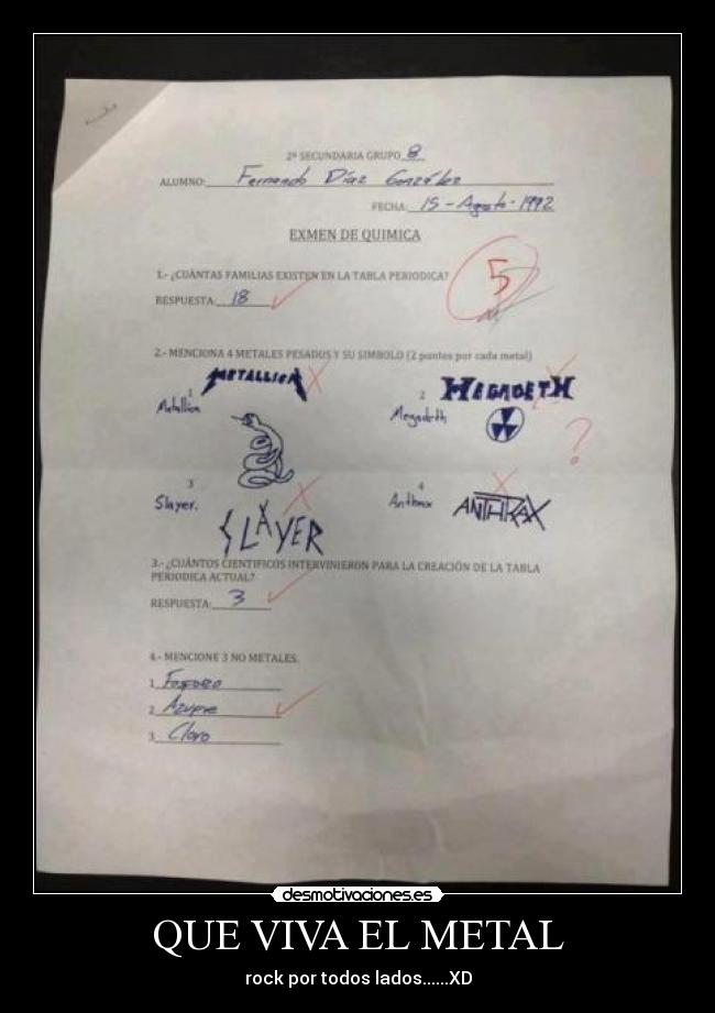 QUE VIVA EL METAL - rock por todos lados......XD