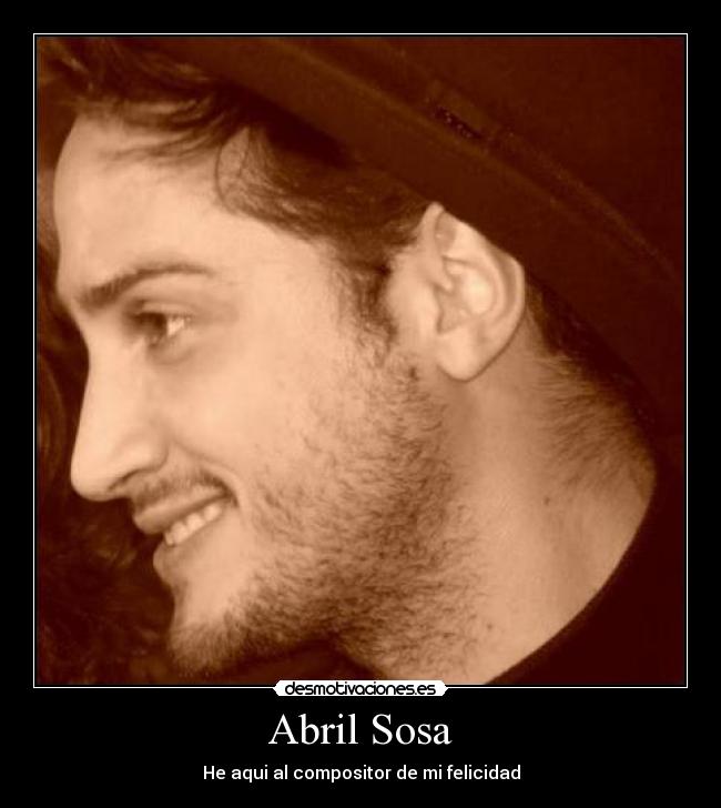 Abril Sosa - He aqui al compositor de mi felicidad