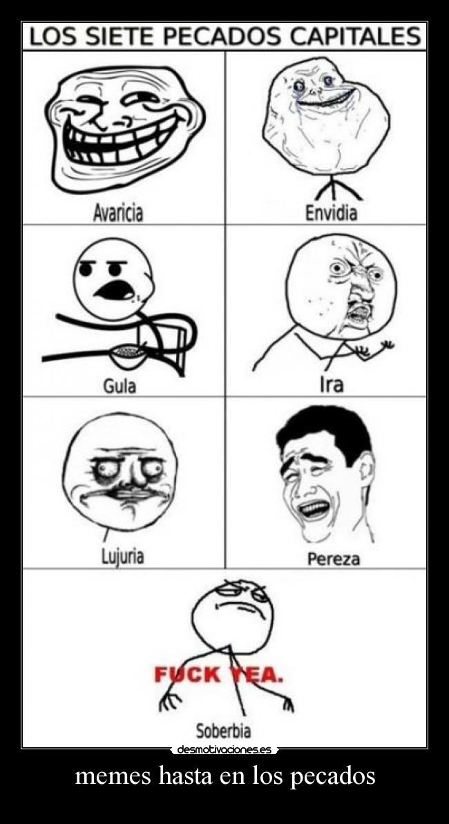 memes hasta en los pecados -