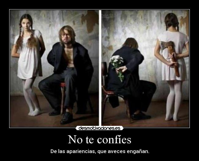 No te confíes - 