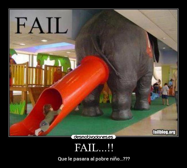FAIL...!! - Que le pasara al pobre niño...???