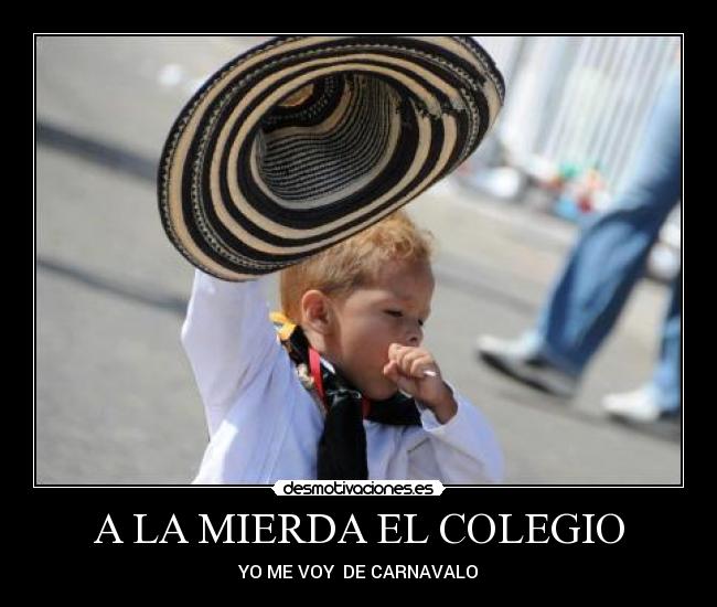 A LA MIERDA EL COLEGIO - 