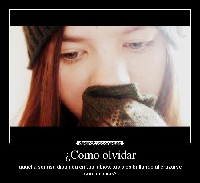 ¿Como olvidar - 