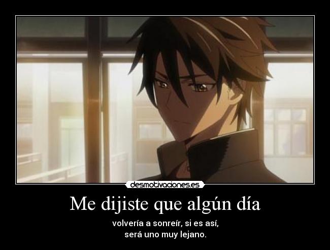 Me dijiste que algún día -