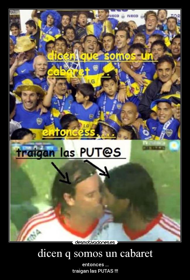 dicen q somos un cabaret -