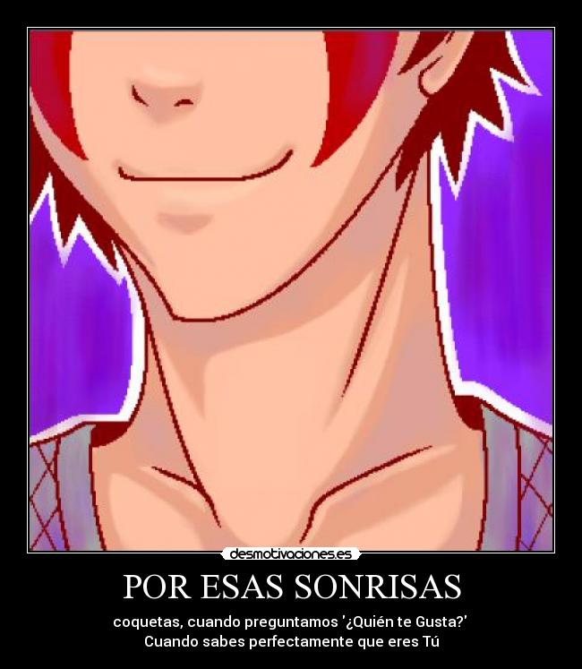 carteles por esas sonrisas coqueta desmotivaciones