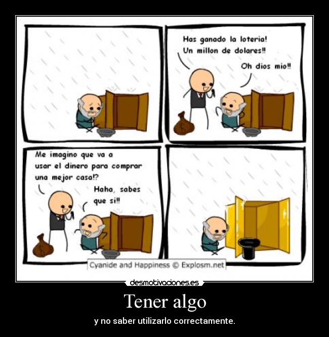 Tener algo -