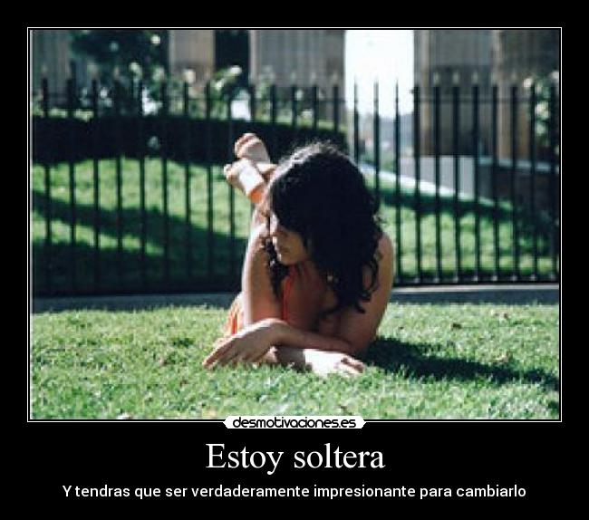 Estoy soltera -