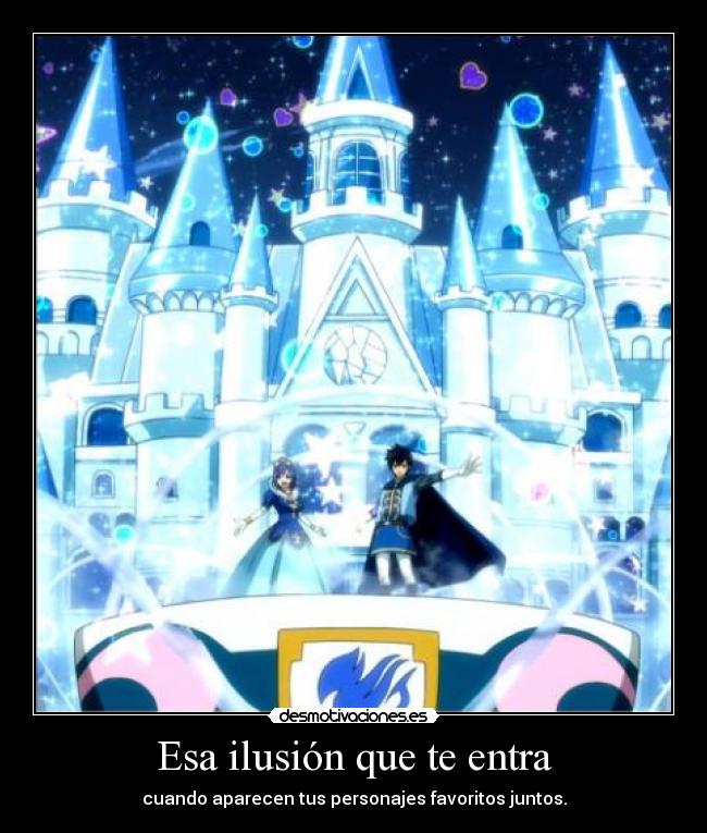 Esa ilusión que te entra - 