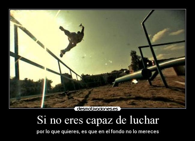 carteles parkour luchar por que quieres desmotivaciones