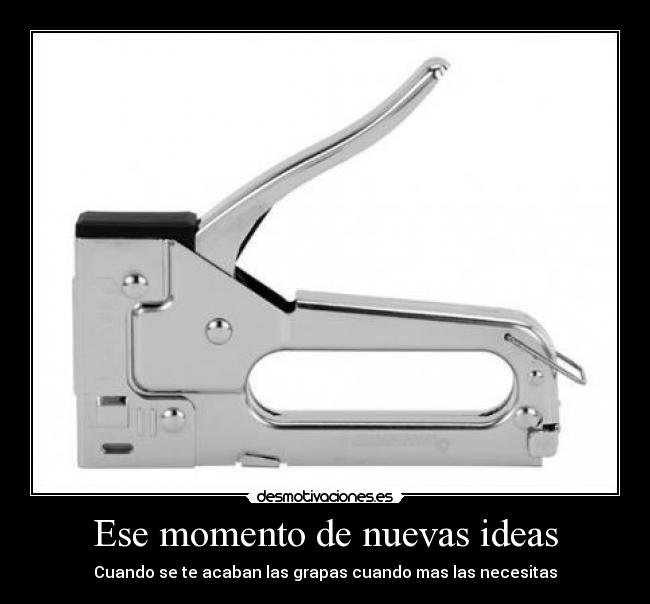 Ese momento de nuevas ideas - 