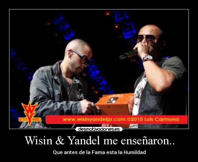 Wisin & Yandel me enseñaron.. - 