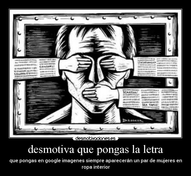 desmotiva que pongas la letra -