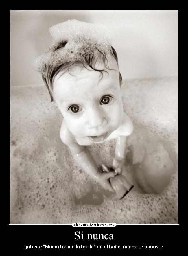 Si nunca - 