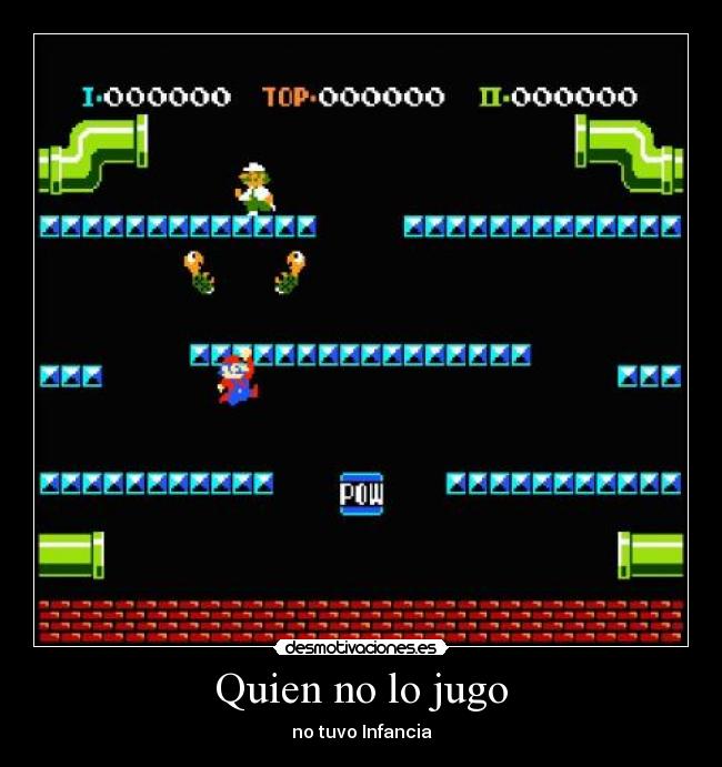 Quien no lo jugo - 