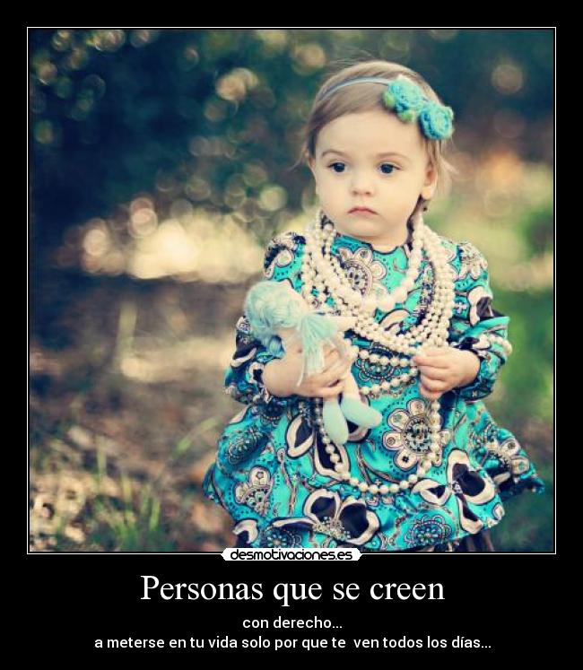 Personas que se creen -