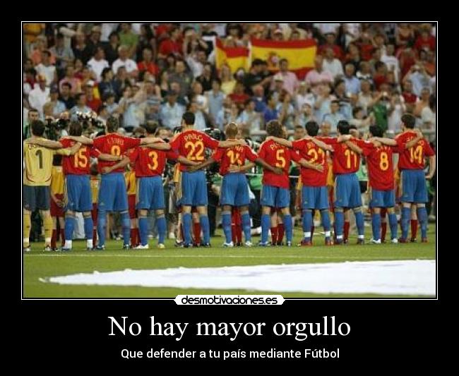No hay mayor orgullo -