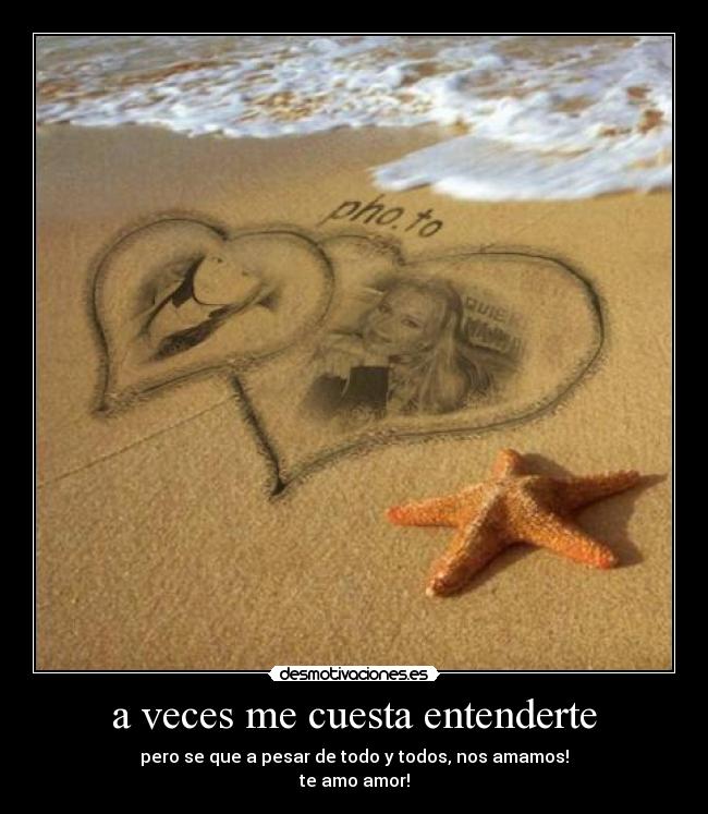 a veces me cuesta entenderte -