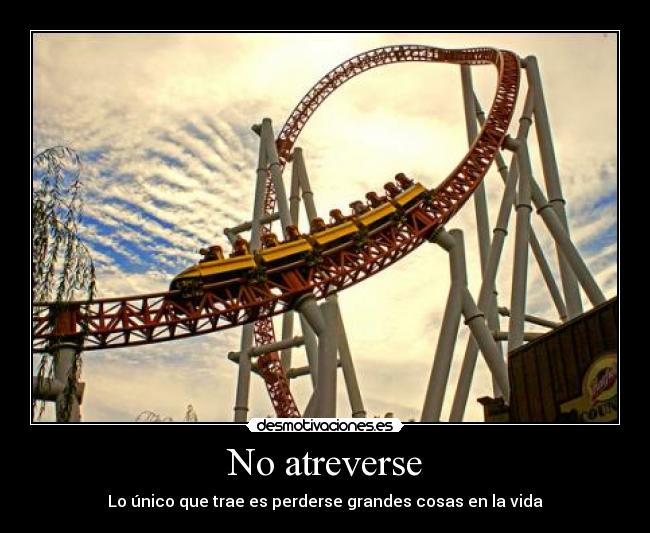 No atreverse - 