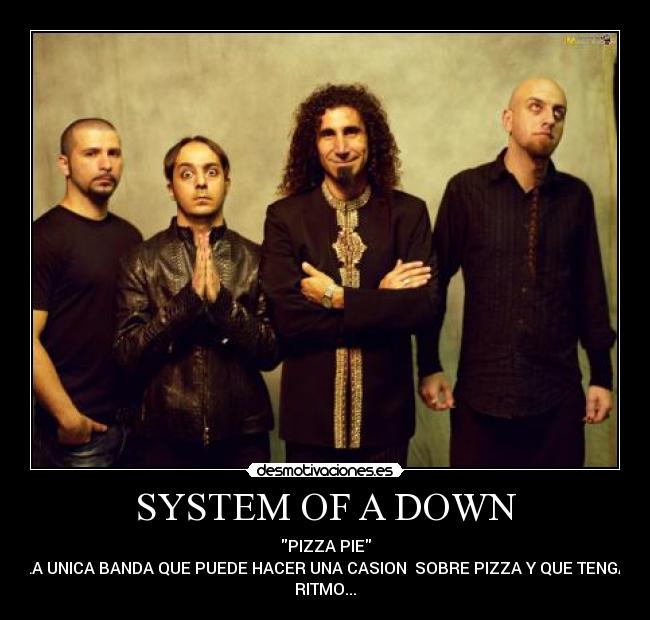 SYSTEM OF A DOWN -