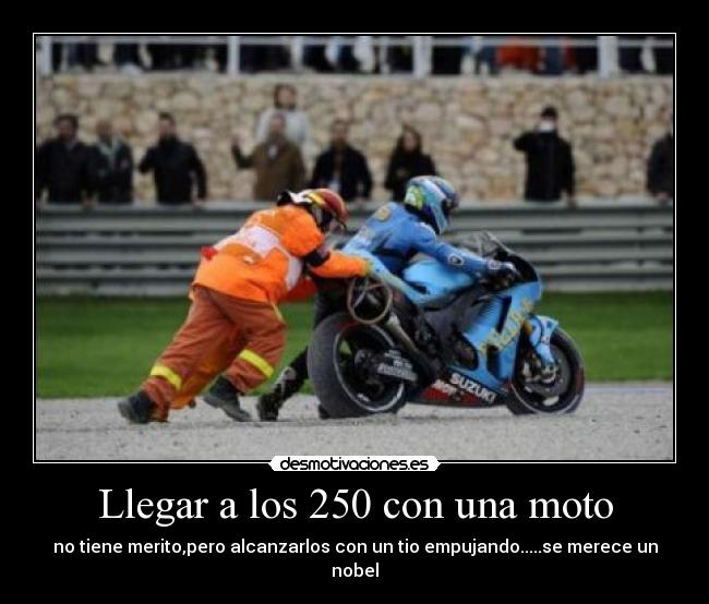 Llegar a los 250 con una moto -