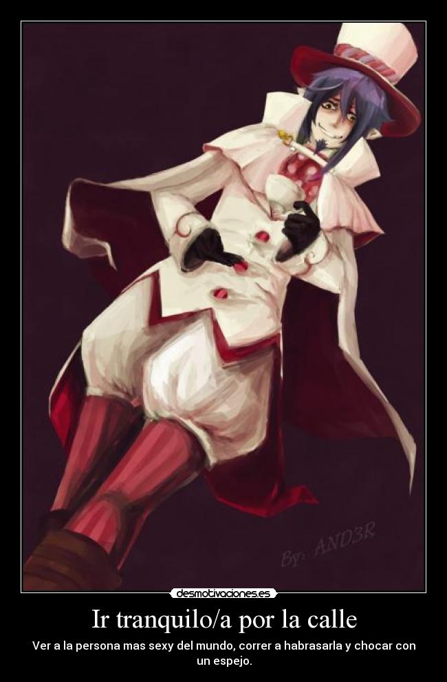 Ir tranquilo/a por la calle -