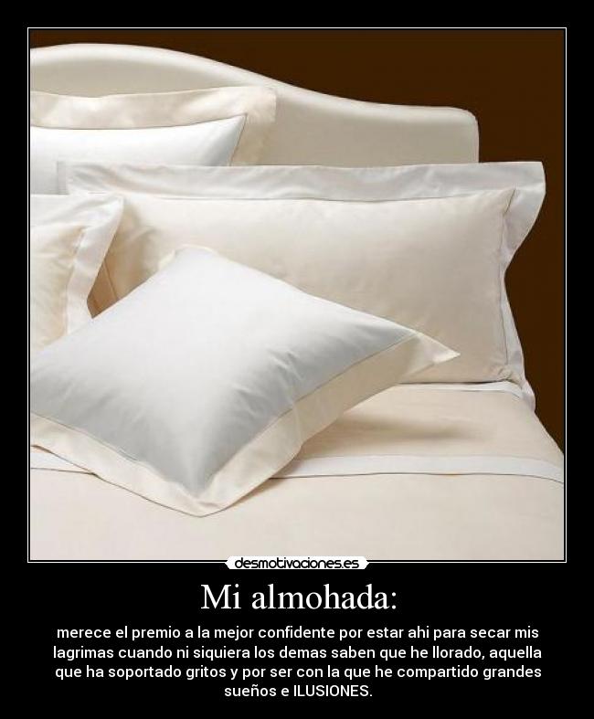 Mi almohada: - 